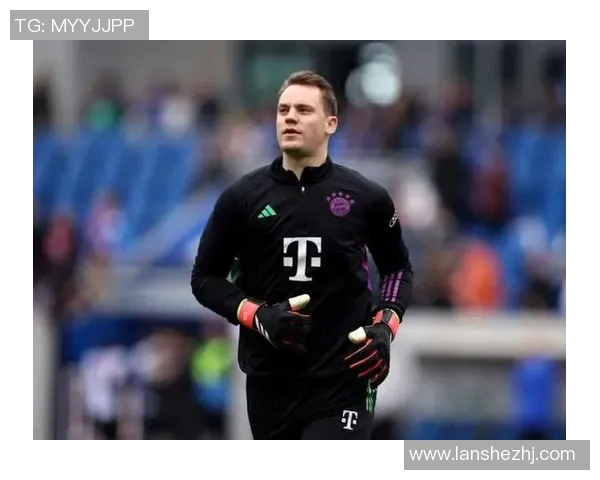 诺伊尔回顾德国国家队美好时光暂无重返计划 诺伊尔回顾德国国家队美好时光暂无重返计划