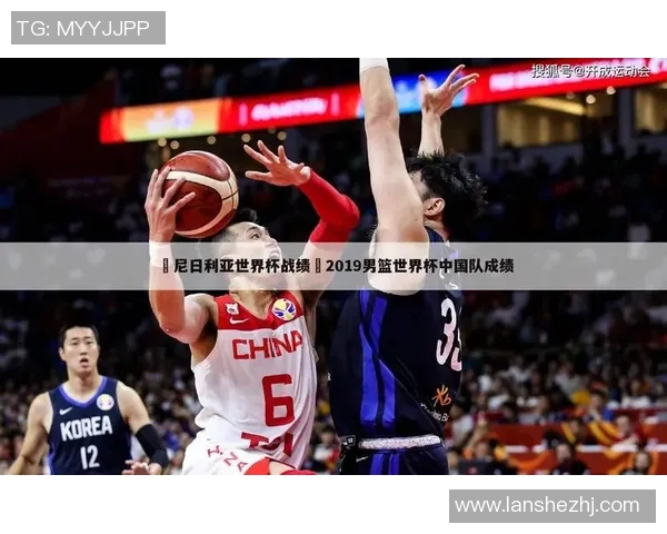 男篮对阵尼日利亚精彩重播回顾赛场瞬间与精彩表现分析